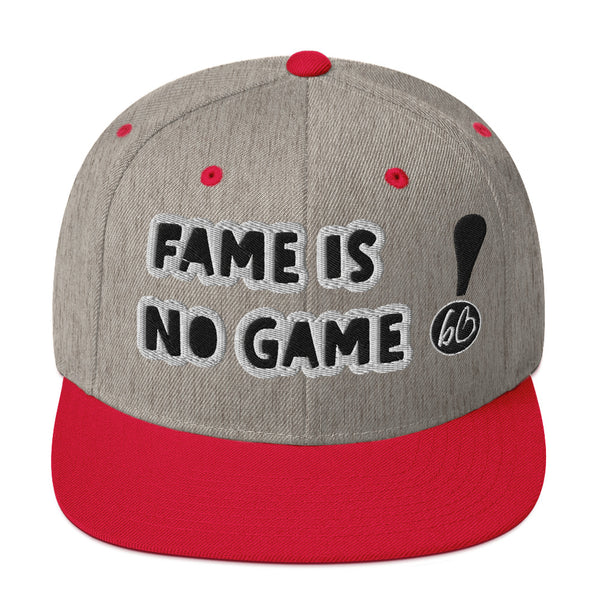 FAME IS NO GAME! Snapback Hat