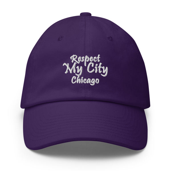 Respect My City Chicago Cotton Dad Hat