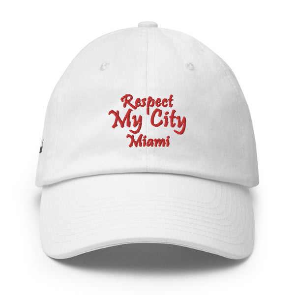 Respect My City Miami Cotton Dad Hat