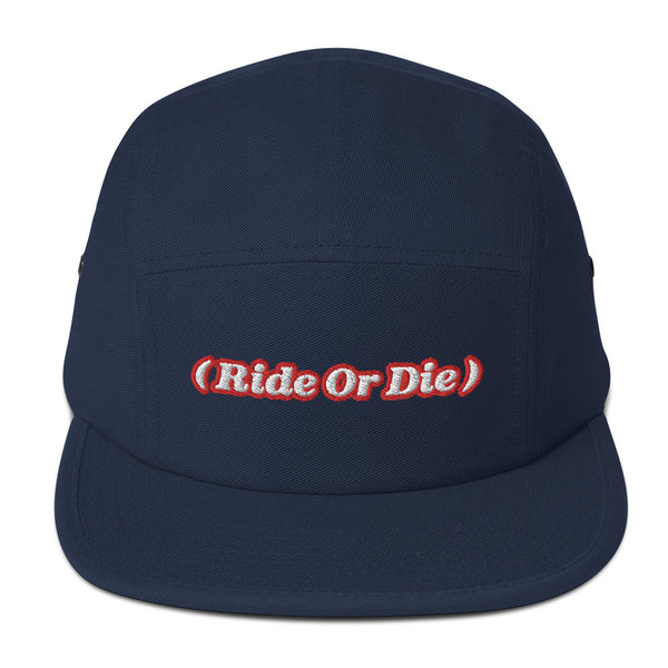 ( Ride Or Die ) Five Panel Hat