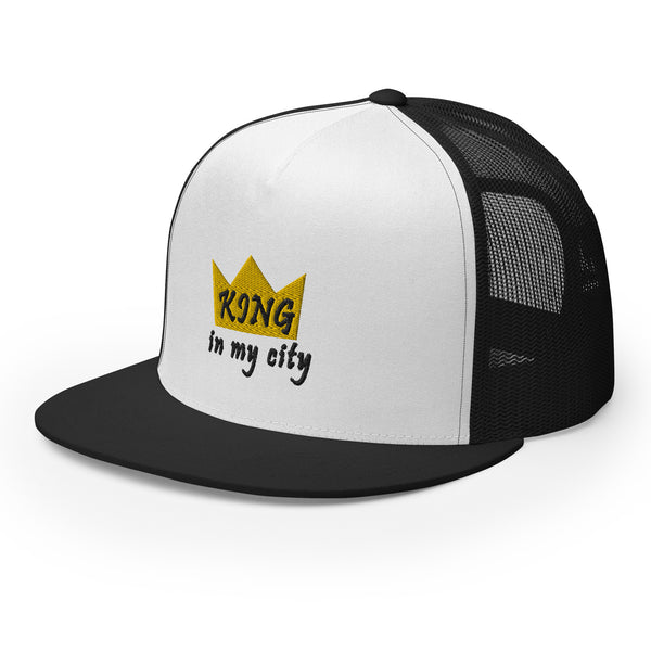King In My City Trucker Hat