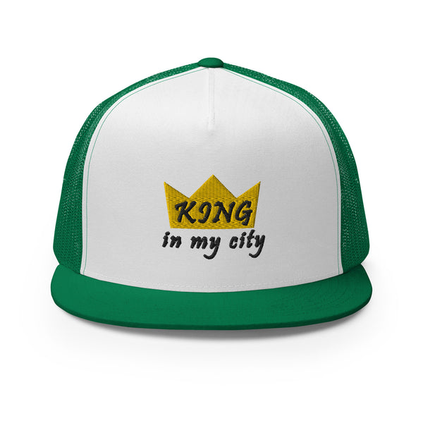 King In My City Trucker Hat