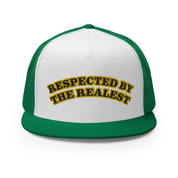 RESPECTED BY THE REALEST Trucker Hat