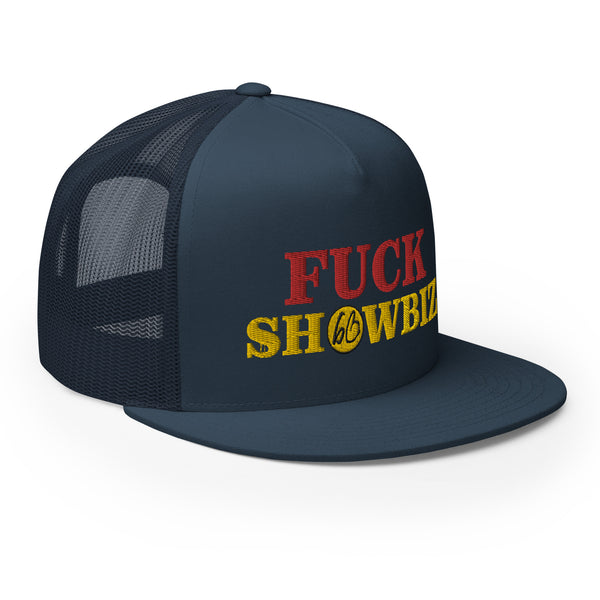 FUCK SHOWBIZ Trucker Hat