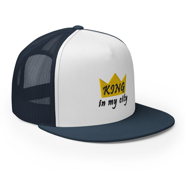 King In My City Trucker Hat
