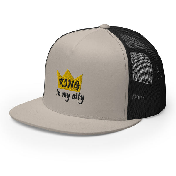 King In My City Trucker Hat