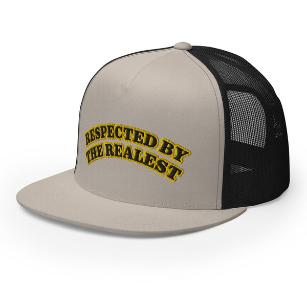 RESPECTED BY THE REALEST Trucker Hat