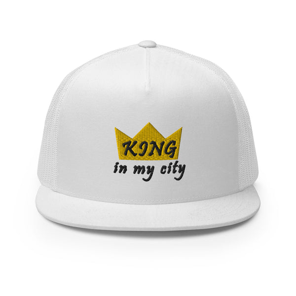 King In My City Trucker Hat