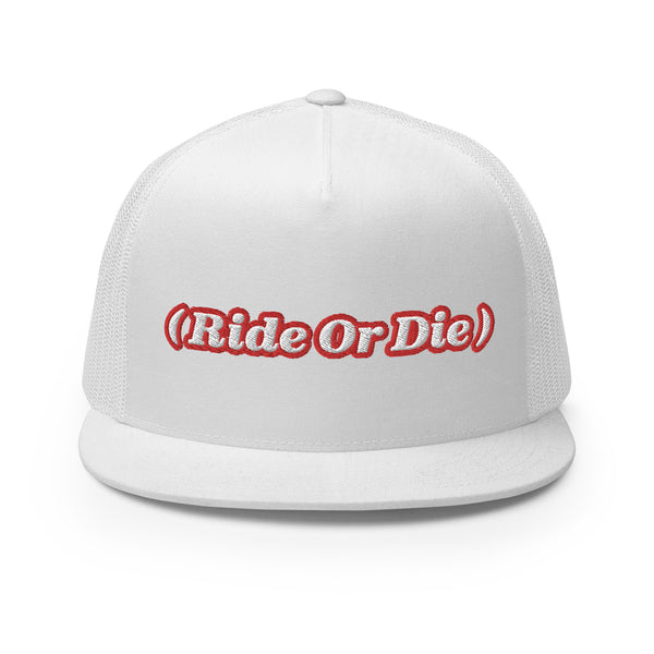 ( Ride Or Die ) Trucker Hat