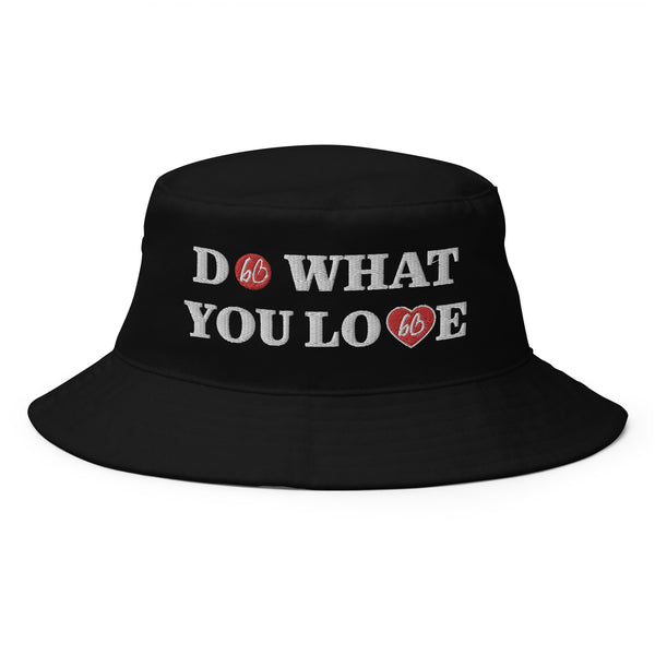 DO WHAT YOU LOVE Bucket Hat