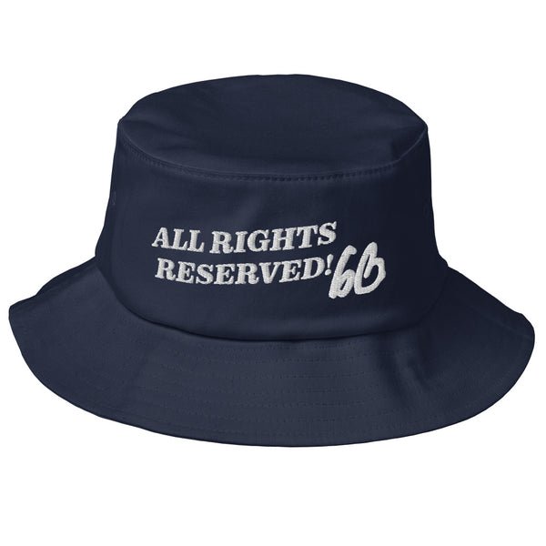 ALL RIGHTS RESERVED! Old School Bucket Hat