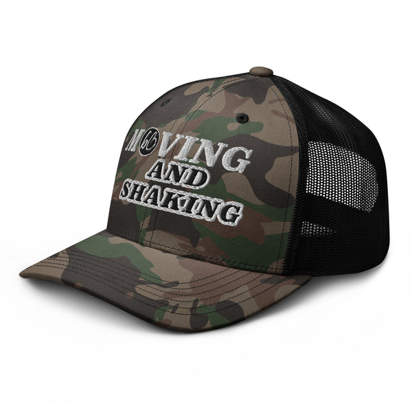 MOVING AND SHAKING Camouflage Trucker Hat