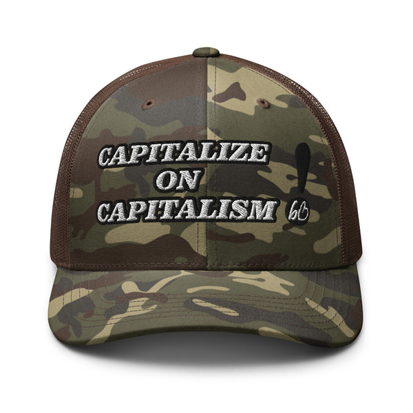 CAPITALIZE ON CAPITALISM! Camouflage Trucker Hat