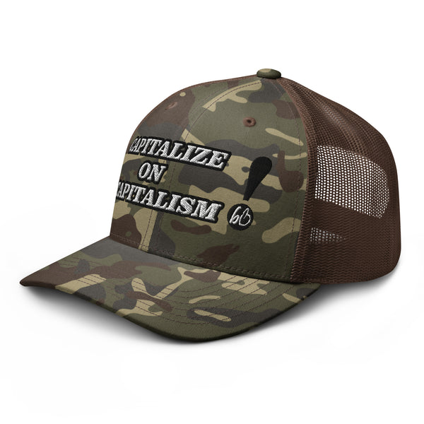 CAPITALIZE ON CAPITALISM! Camouflage Trucker Hat