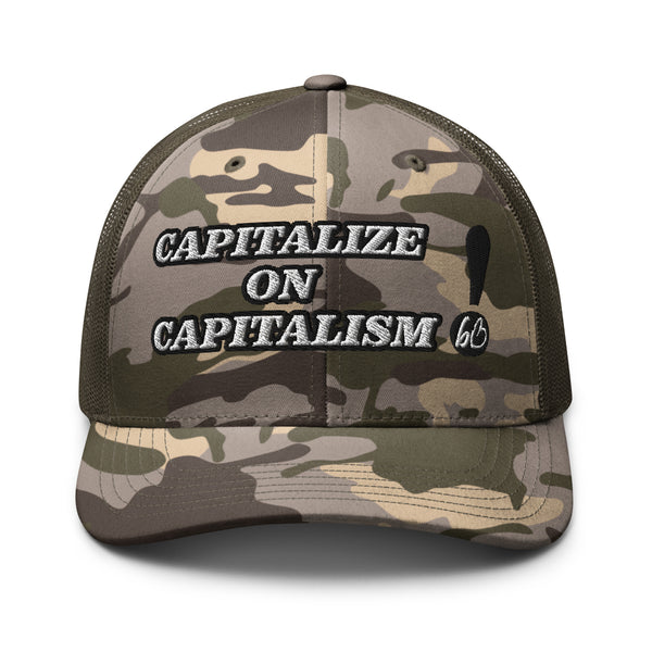 CAPITALIZE ON CAPITALISM! Camouflage Trucker Hat