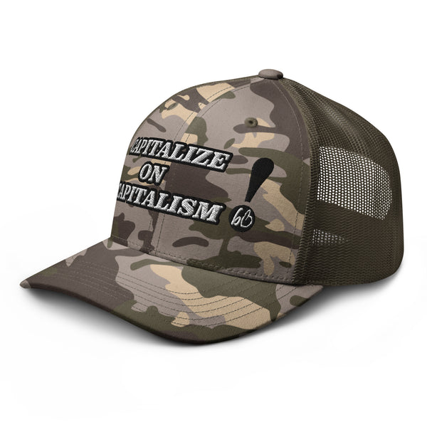CAPITALIZE ON CAPITALISM! Camouflage Trucker Hat