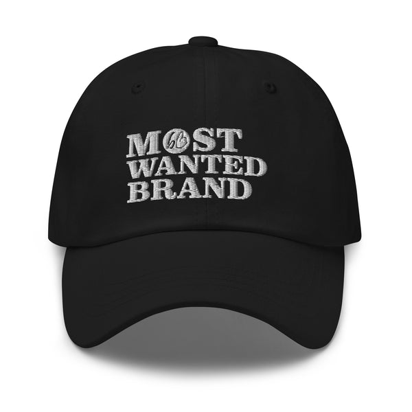 MOST WANTED BRAND Dad Hat