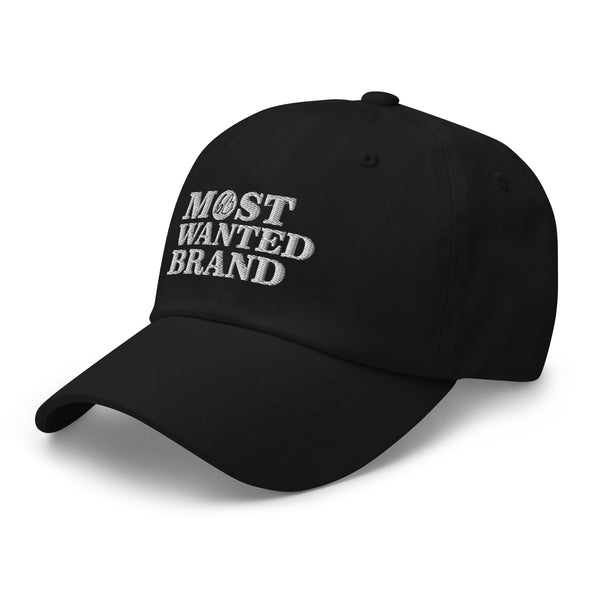 MOST WANTED BRAND Dad Hat