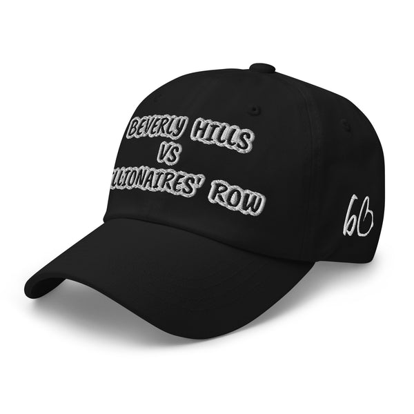 BEVERLY HILLS VS BILLIONAIRES' ROW Dad Hat