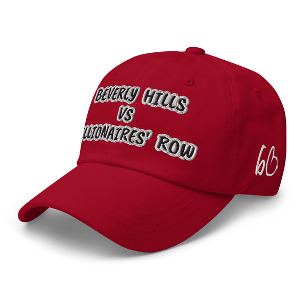 BEVERLY HILLS VS BILLIONAIRES' ROW Dad Hat