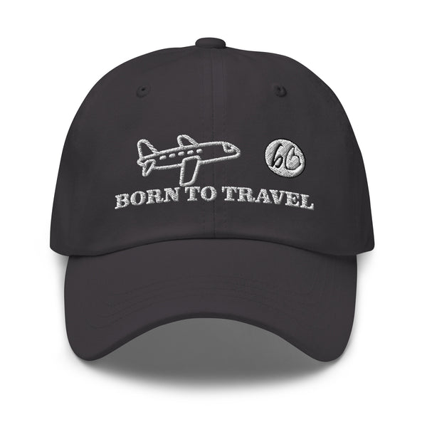 BORN TO TRAVEL Dad Hat