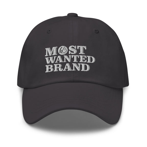 MOST WANTED BRAND Dad Hat
