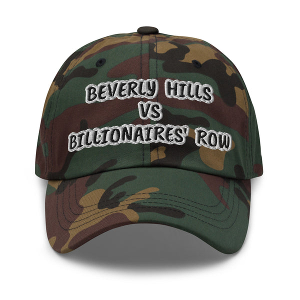 BEVERLY HILLS VS BILLIONAIRES' ROW Dad Hat