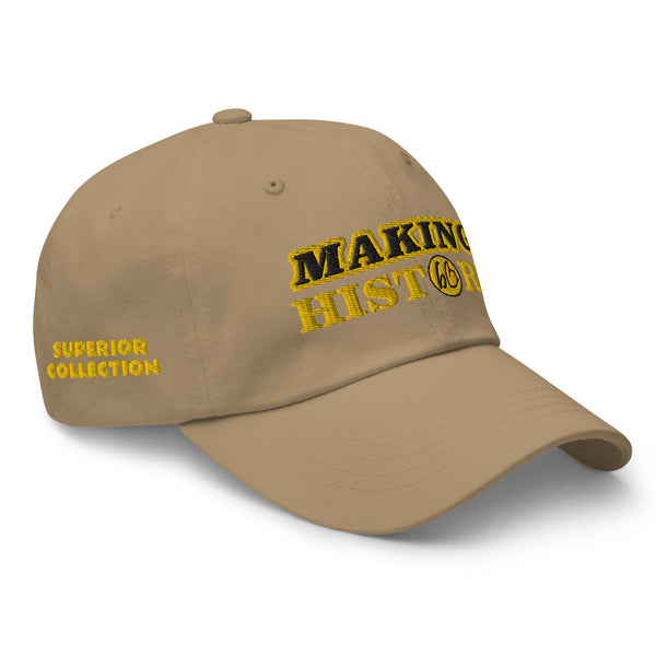 MAKING HISTORY SUPERIOR COLLECTION Dad Hat