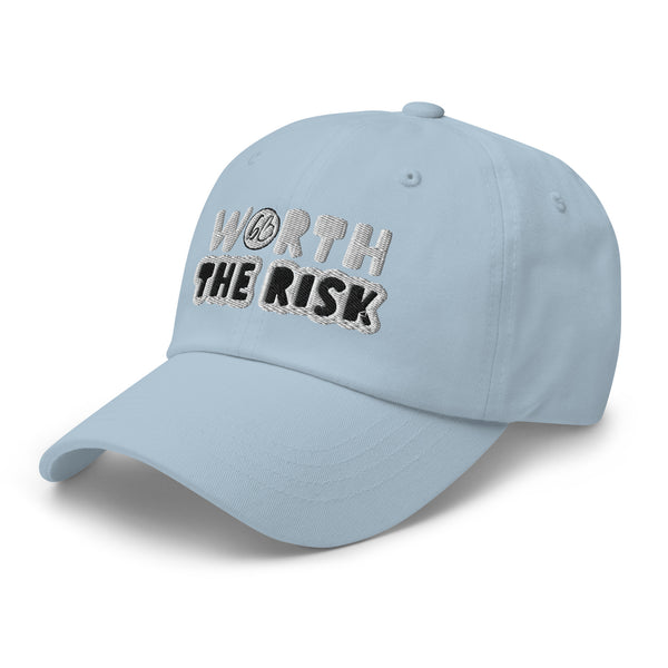 WORTH THE RISK Dad Hat