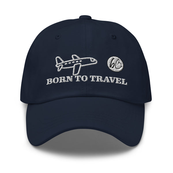 BORN TO TRAVEL Dad Hat