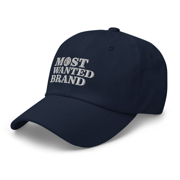 MOST WANTED BRAND Dad Hat