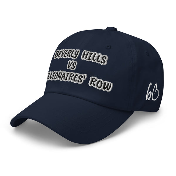 BEVERLY HILLS VS BILLIONAIRES' ROW Dad Hat
