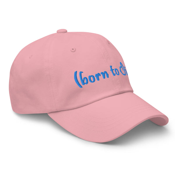 Born To Die Dad Hat