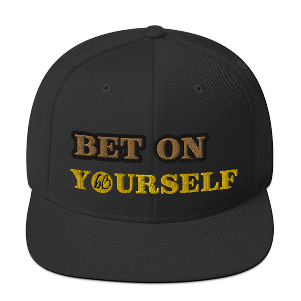 BET ON YOURSELF Snapback Hat