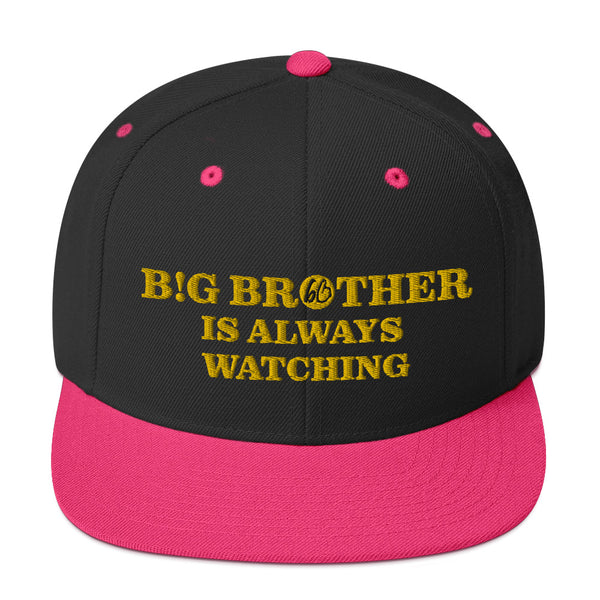 BIG BROTHER IS ALWAYS WATCHING Snapback Hat
