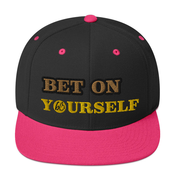 BET ON YOURSELF Snapback Hat