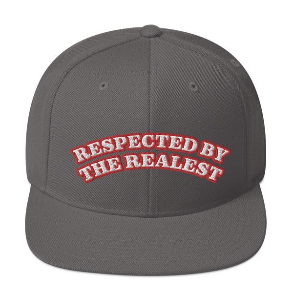 RESPECTED BY THE REALEST Snapback Hat