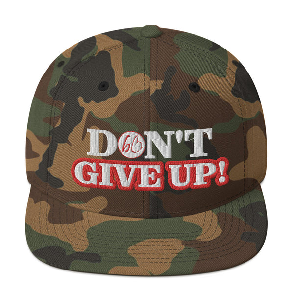 DON'T GIVE UP! Snapback Hat