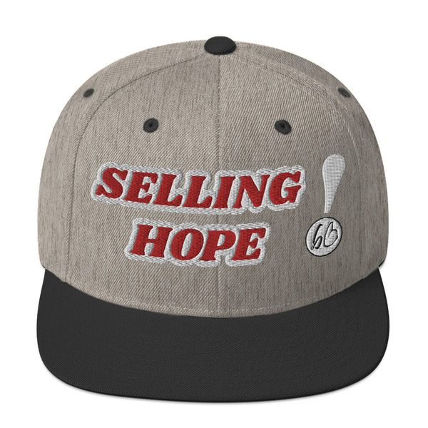 SELLING HOPE! Snapback Hat
