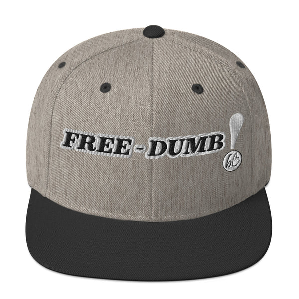 FREE - DUMB ! Snapback Hat