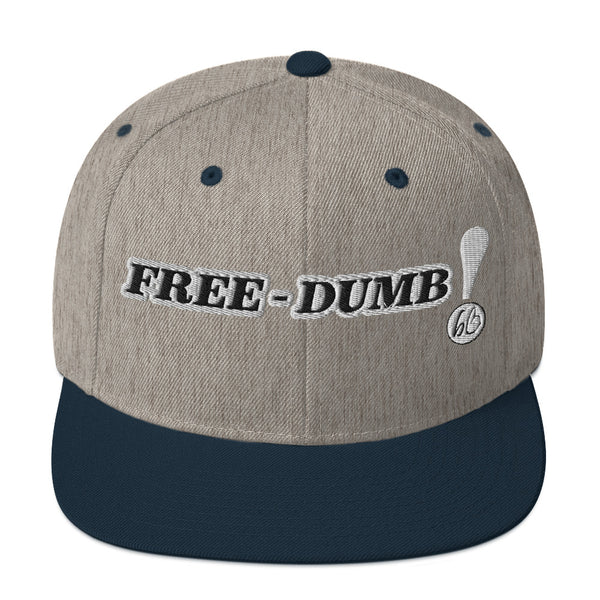 FREE - DUMB ! Snapback Hat