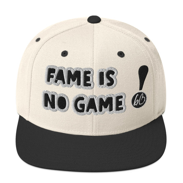 FAME IS NO GAME! Snapback Hat