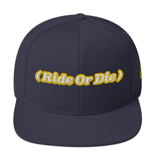 ( Ride Or Die ) Snapback Hat