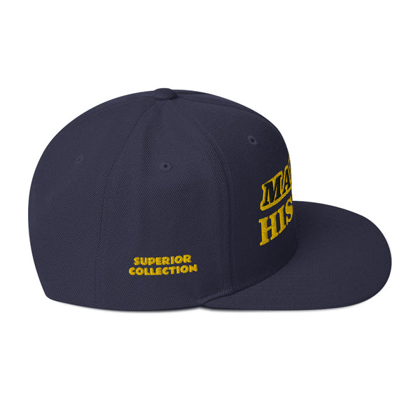 MAKING HISTORY SUPERIOR COLLECTION Snapback Hat