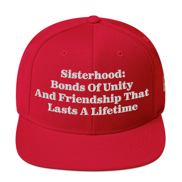 Sisterhood, Lifetime Bonds Snapback Hat