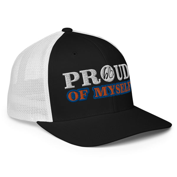 PROUD OF MYSELF Closed-Back Trucker Hat