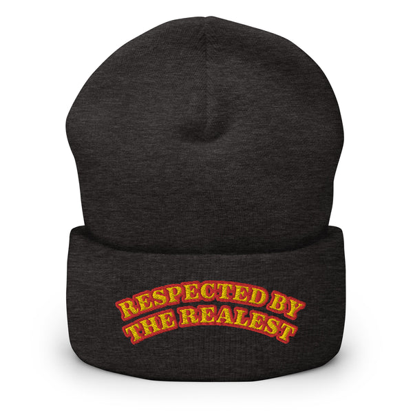 RESPECTED BY THE REALEST Cuffed Beanie