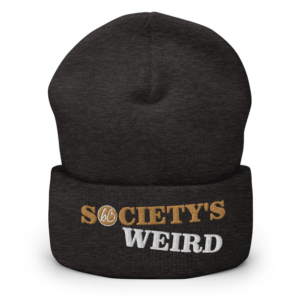 SOCIETY'S WEIRD Cuffed Beanie