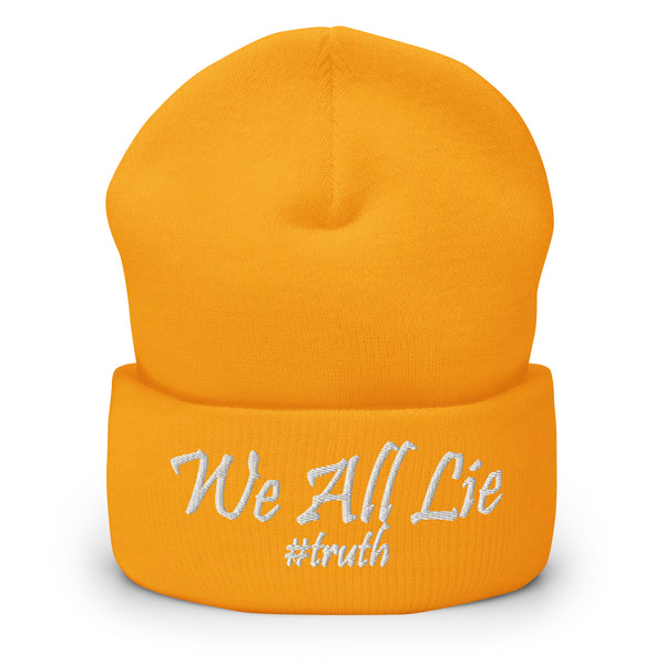 We All Lie #Truth Cuffed Beanie