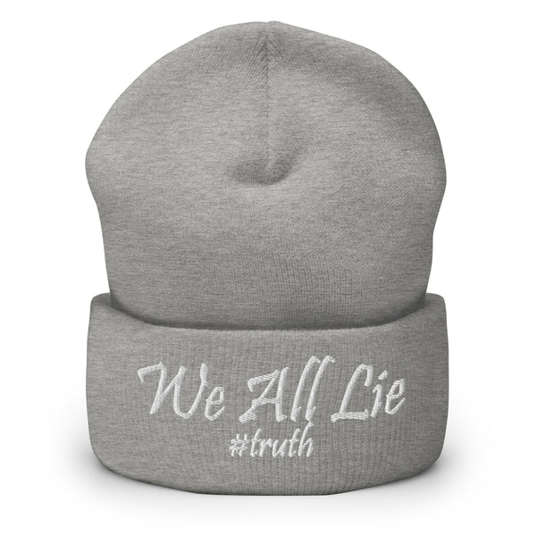 We All Lie #Truth Cuffed Beanie